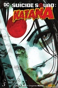 Cover: Suicide Squad: Katana - DC COMICS bei Panini Comics