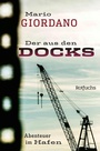 Cover: Der aus den Docks - FISCHER Sauerländer