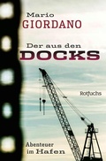 Cover: Der aus den Docks - FISCHER Sauerl&auml;nder
