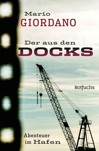 Enlarge image Cover: Der aus den Docks - FISCHER Sauerländer