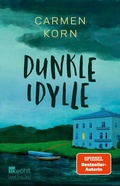 Cover: Dunkle Idylle - FISCHER Sauerl&auml;nder