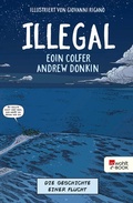 Cover: Illegal - Die Geschichte einer Flucht - FISCHER Sauerl&auml;nder