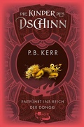 Cover: Die Kinder des Dschinn: Entf&uuml;hrt ins Reich der Dongxi - FISCHER Sauerl&auml;nder