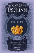 Cover: Die Kinder des Dschinn: Das dunkle Erbe der Inka - FISCHER Sauerl&auml;nder