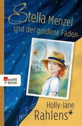 Cover: Stella Menzel und der goldene Faden - FISCHER Sauerl&auml;nder