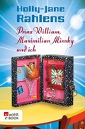 Cover: Prinz William, Maximilian Minsky und ich - FISCHER Sauerl&auml;nder