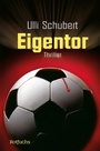 Cover: Eigentor - FISCHER Sauerländer