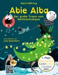 Cover: Abie Alba - Der gro&szlig;e Traum vom Weihnachtsbaum - BoD - Books on Demand