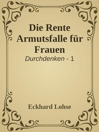 Abbildung von: Die Rente Armutsfalle für Frauen - epubli