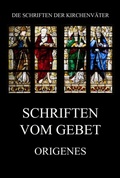 Cover: Schriften vom Gebet - Jazzybee Verlag
