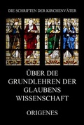 Cover: &Uuml;ber die Grundlehren der Glaubenswissenschaft - Jazzybee Verlag