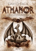 Cover: Athanor 2: Der letzte K&ouml;nig - Atlantis
