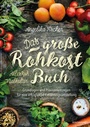 Cover: Das große Rohkost-Buch - AllesRoh-Vitalkultur - Windpferd