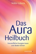 Cover: Das Aura-Heilbuch - Windpferd