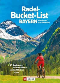 Bild: Die Radel-Bucket-List Bayern - J. Berg
