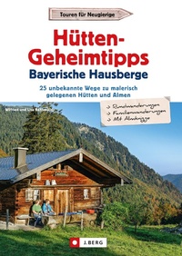 Bild: Hütten-Geheimtipps Bayerische Hausberge - J. Berg