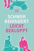 Cover: Schwer behindert / leicht bekloppt - M&uuml;nster Verlag