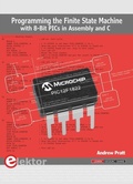 Cover: Programming the Finite State Machine with 8-Bit PICs in Assembly and C - Elektor International Media