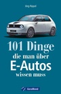Cover: 101 Dinge, die man über E-Autos wissen muss - GeraMond Verlag