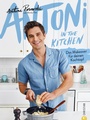 Cover: Antoni in the Kitchen - Christian Verlag