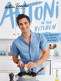 Enlarge image Cover: Antoni in the Kitchen - Christian Verlag