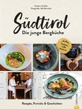 Cover: S&uuml;dtirol: Die junge Bergk&uuml;che - Christian Verlag