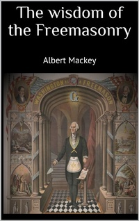 Enlarge image Cover: The wisdom of the Freemasonry - FilRougeViceversa