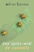 Cover: Une Apr&egrave;s-Midi de Cannelle - Crystal Gate Publishing