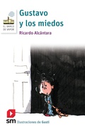 Cover: Gustavo y los miedos - Ediciones SM