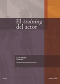 Cover: El training del actor - UNAM, Direcci&oacute;n General de Publicaciones y Fomento Editorial