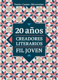 Cover: 20 a&ntilde;os. Creadores Literarios FIL Joven - Editorial Universidad de Guadalajara