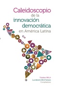 Cover: Caleidoscopio de la innovaci&oacute;n democr&aacute;tica en Am&eacute;rica Latina - Facultad Latinoamericana de Ciencias