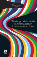 Cover: &iquest;Fin del giro a la izquierda en Am&eacute;rica Latina? - Facultad Latinoamericana de Ciencias