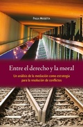 Cover: Entre el derecho y la moral - Facultad Latinoamericana de Ciencias