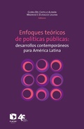 Cover: Enfoques teo&acute;ricos de poli&acute;ticas pu&acute;blicas: desarrollos contempora&acute;neos para Ame&acute;rica Latina - Facultad Latinoamericana de Ciencias