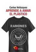 Cover: Aprende a amar el pl&aacute;stico - Cal y arena