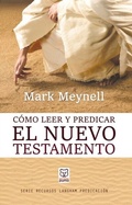 Cover: C&oacute;mo leer y predicar el Nuevo Testamento - Ediciones PUMA