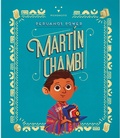 Cover: Peruanos Power: Mart&iacute;n Chambi - Ediciones Pichoncito