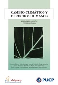 Cover: Cambio clim&aacute;tico y derechos humanos - Instituto de Democracia y Derechos Humanos de la PUCP - IDEHPUCP