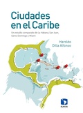 Cover: Ciudades en el Caribe - Facultad Latinoamericana de Ciencias