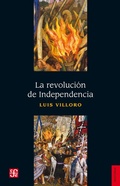 Cover: La revoluci&oacute;n de Independencia - Fondo de cultura econ&oacute;mica