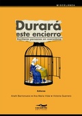 Cover: Durar&aacute; este encierro - Cocodrilo Ediciones