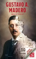 Cover: Gustavo A. Madero - Fondo de cultura econ&oacute;mica