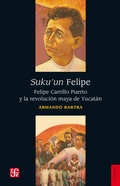 Cover: Suku'un Felipe - Fondo de cultura econ&oacute;mica