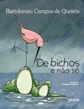 Cover: De bichos e n&atilde;o s&oacute; - Global Editora