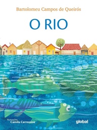 Enlarge image Cover: O Rio - Global Editora