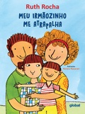 Cover: Meu Irm&atilde;ozinho Me Atrapalha - Global Editora