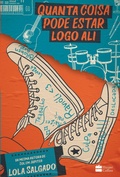Cover: Quanta Coisa Pode Estar Logo Ali - Editora Pitaya