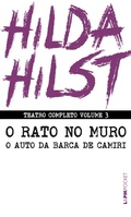 Cover: Teatro completo volume 3: O rato no muro seguido de Auto da barca de Camiri - L&PM Pocket