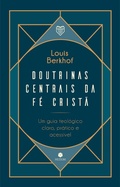 Cover: Doutrinas Centrais da F&eacute; Crist&atilde; - Heziom